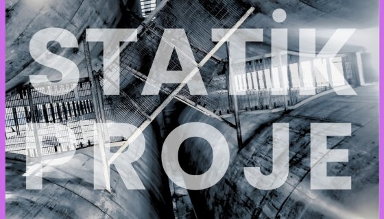 STATİK PROJE